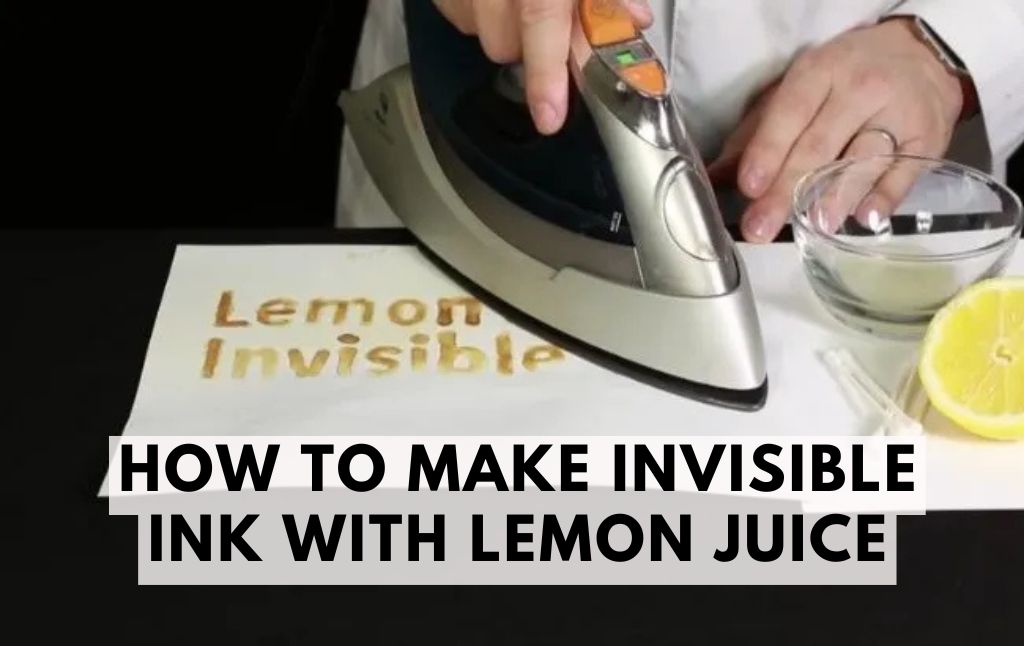 How to Make Invisible Ink with Lemon Juice