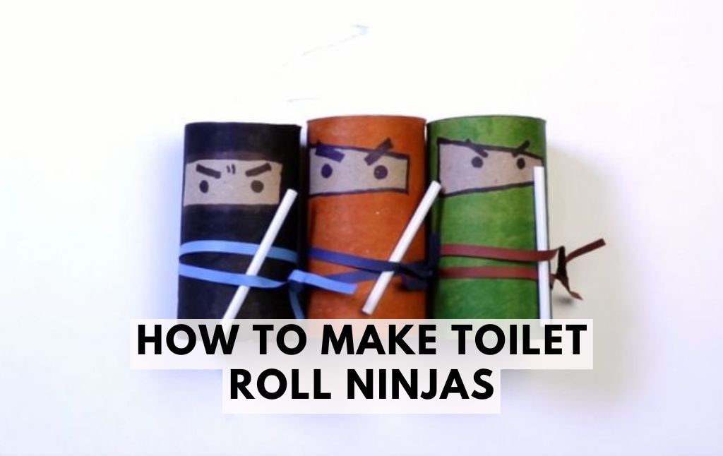 Easy Steps: How to Make Toilet Roll Ninjas – A Fun DIY Craft for Kids!